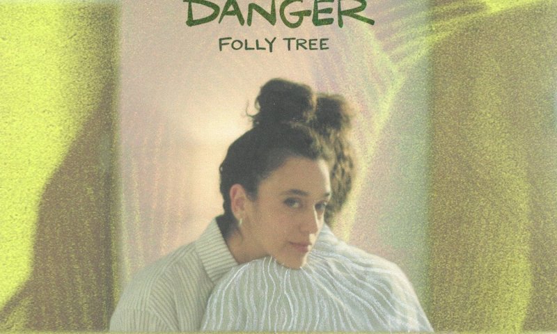 Folly Tree חוזרת עם "Danger": שיר על הפחד מעצמך