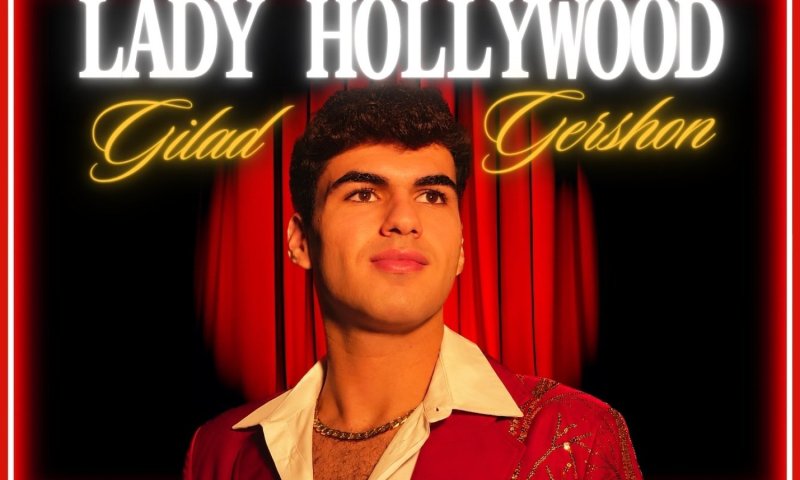 גילעד גרשון בסינגל חדש: "Lady Hollywood"
